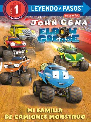 cover image of Mi familia de camiones monstruo (Elbow Grease) (My Monster Truck Family Spanish Edition)